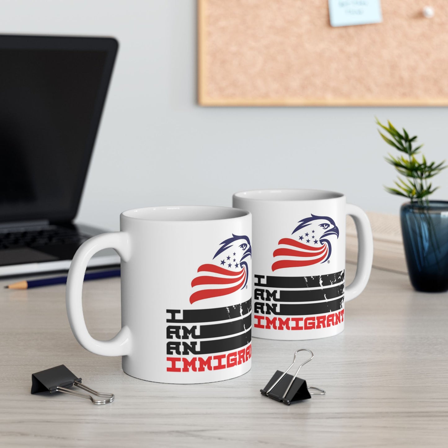 Activist Mug - I AM AN IMMIGRANT - Ceramic Mug