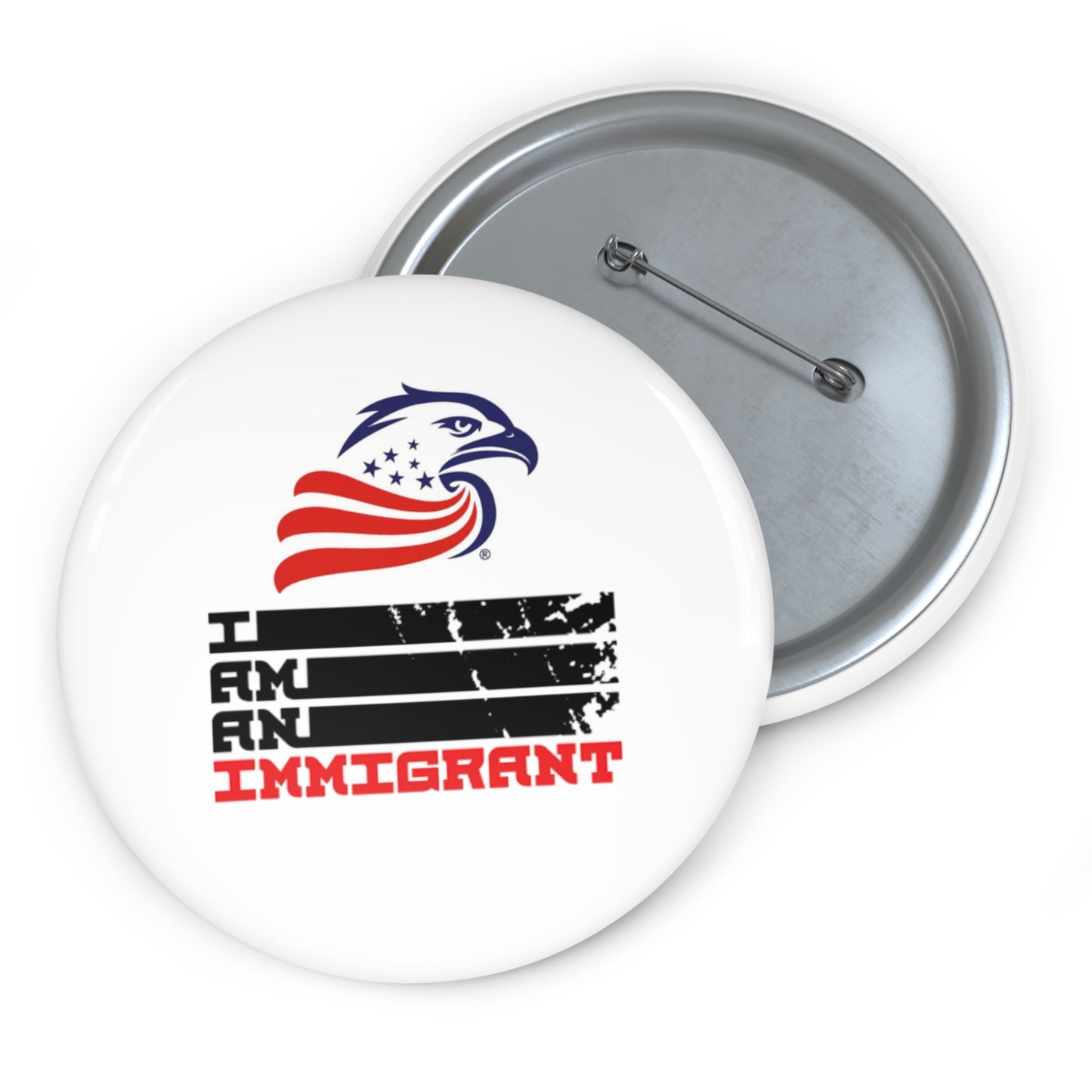 Custom Pin Buttons - I Am An Immigrant - Empowering Advocacy, Political Statements, Gift for Activists, Pride Merchandise, Fashion Accessory