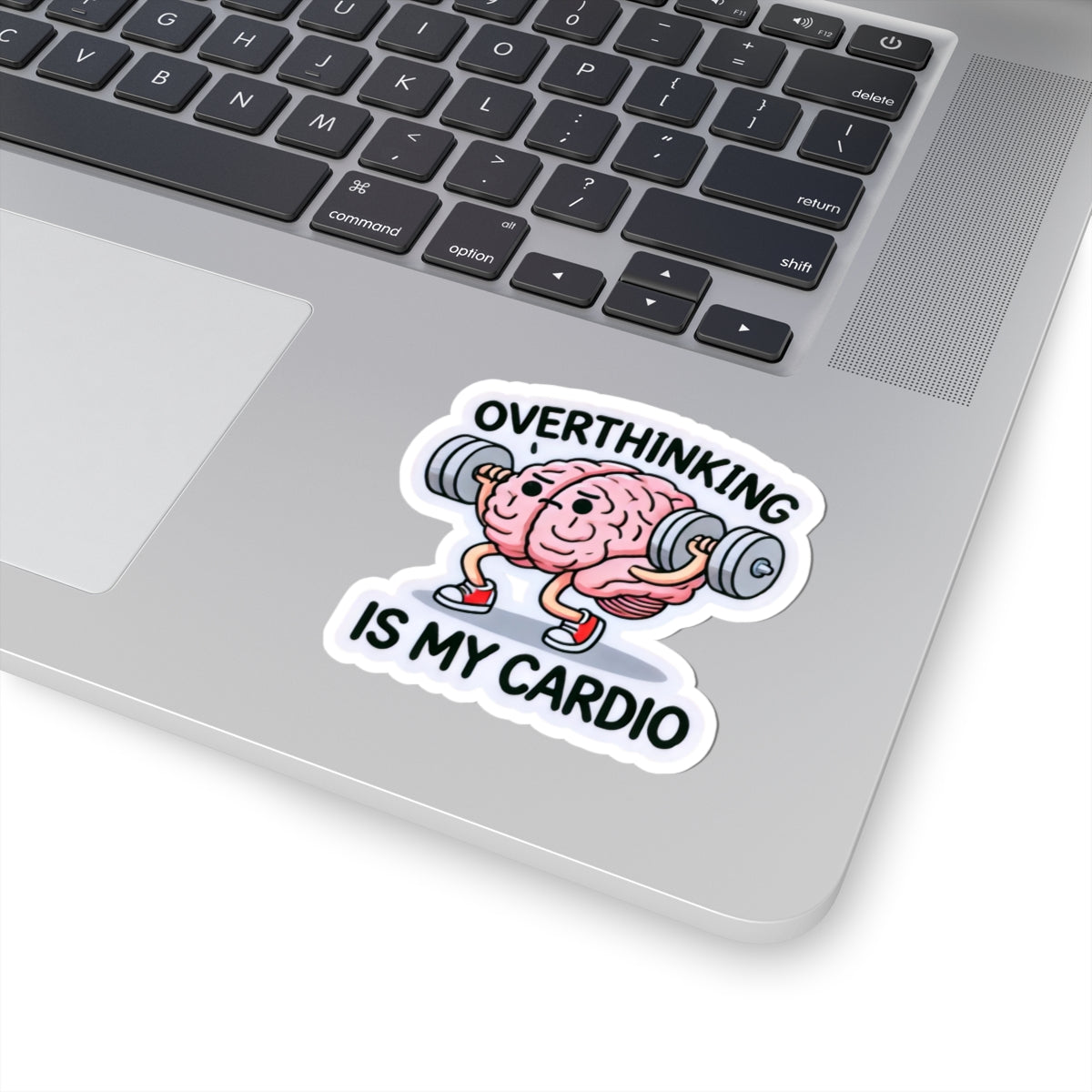 Funny Overthinking Is My Cardio Kiss-Cut Stickers, Motivational Sticker for Laptop, Gym Lovers, Anyone Who Overthinks, Gift Idea