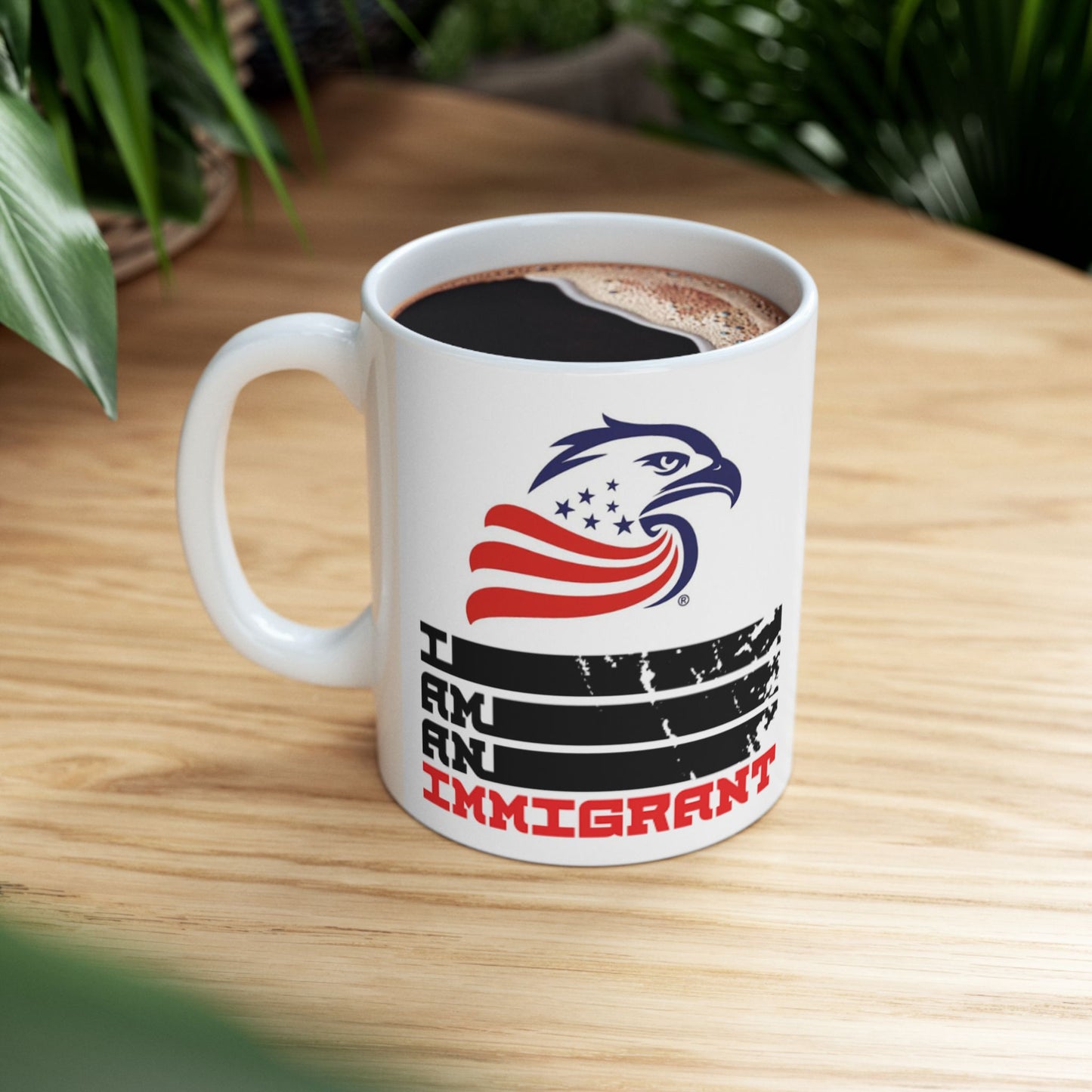 Activist Mug - I AM AN IMMIGRANT - Ceramic Mug