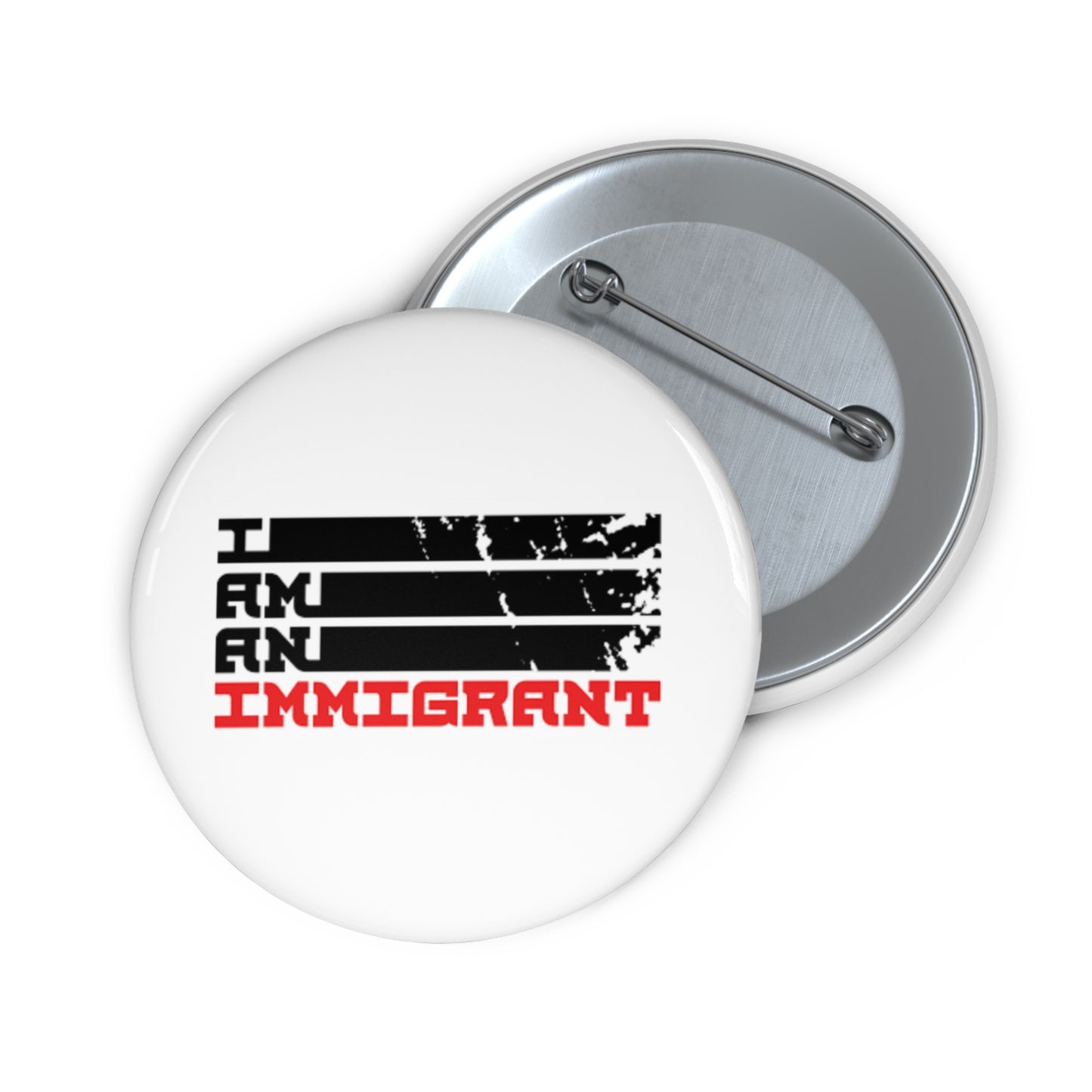 Immigrant Advocacy Pin Buttons, Support Protest Political Statement Gift Accessories, Custom Design